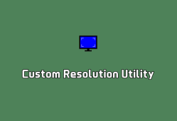 Custom Resolution Utility v1.5.3.0 绿色便捷版-分辨率自定义工具