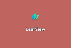 LeafView v3.6.5.0 绿色免费版-轻量级图片查看软件