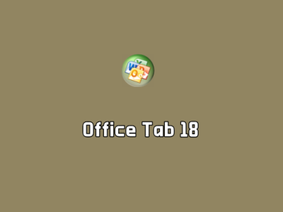 多标签页插件 Office Tab Enterprise v18.00.54 直装破解版